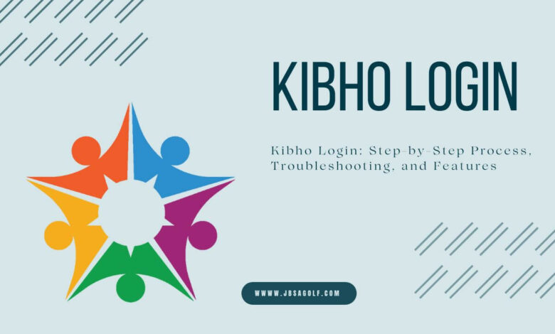 Kibho.in Login: A Complete Guide